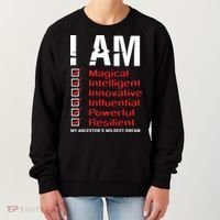I Am My Ancestors Wildest Dreams Cool Black History Gift Meaningful Gift Women's Sweatshirt thumb 0