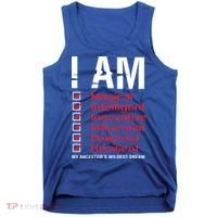 I Am My Ancestors Wildest Dreams Cool Black History Gift Meaningful Gift Tank Top thumb 0