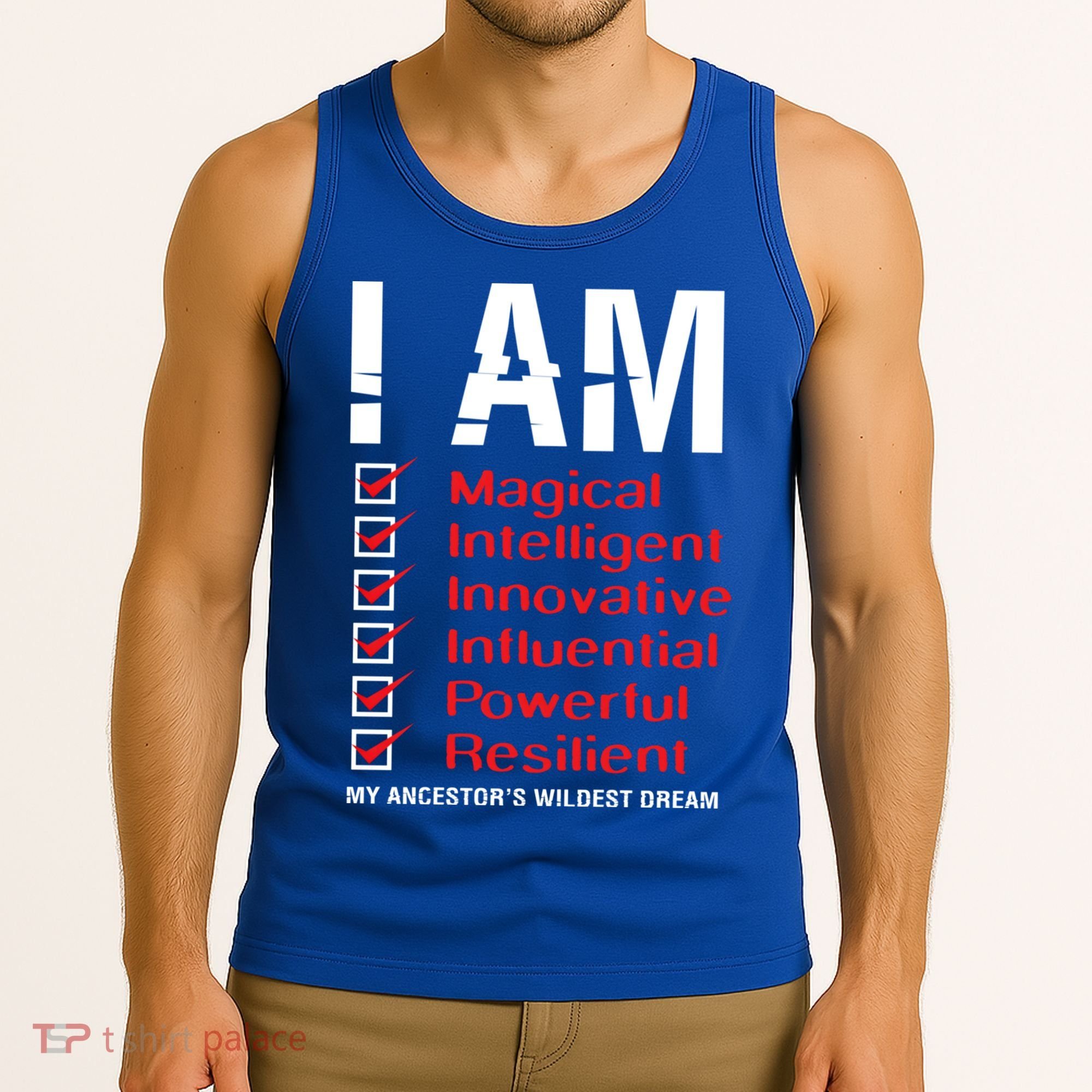 I Am My Ancestors Wildest Dreams Cool Black History Gift Meaningful Gift Tank Top