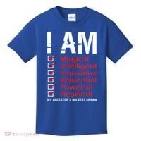 I Am My Ancestors Wildest Dreams Cool Black History Gift Meaningful Gift Kids T-Shirt thumb 0