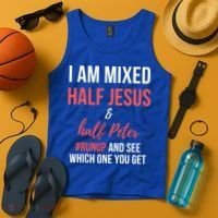 I Am Mixed Half Jesus And Half Peter #Runup And See Gift Tank Top thumb 4