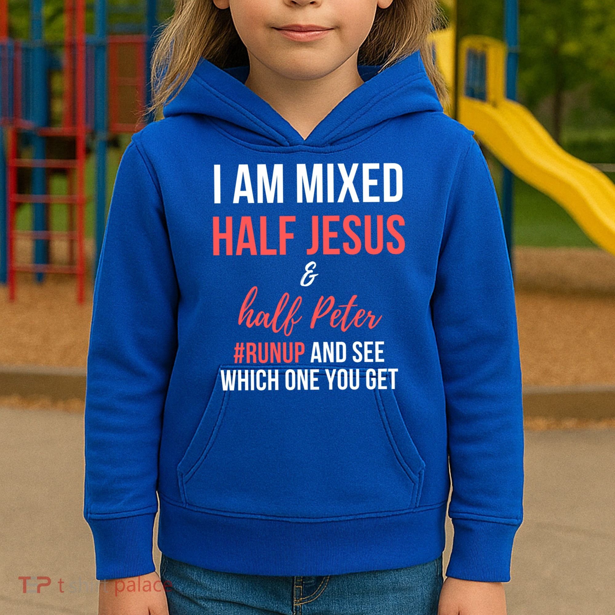 I Am Mixed Half Jesus And Half Peter #Runup And See Gift Kids Hoodie