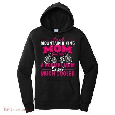 IM A Mountain Biking Mom Cyclist Cycling Coach Bicycle Gift Women's Hoodie
