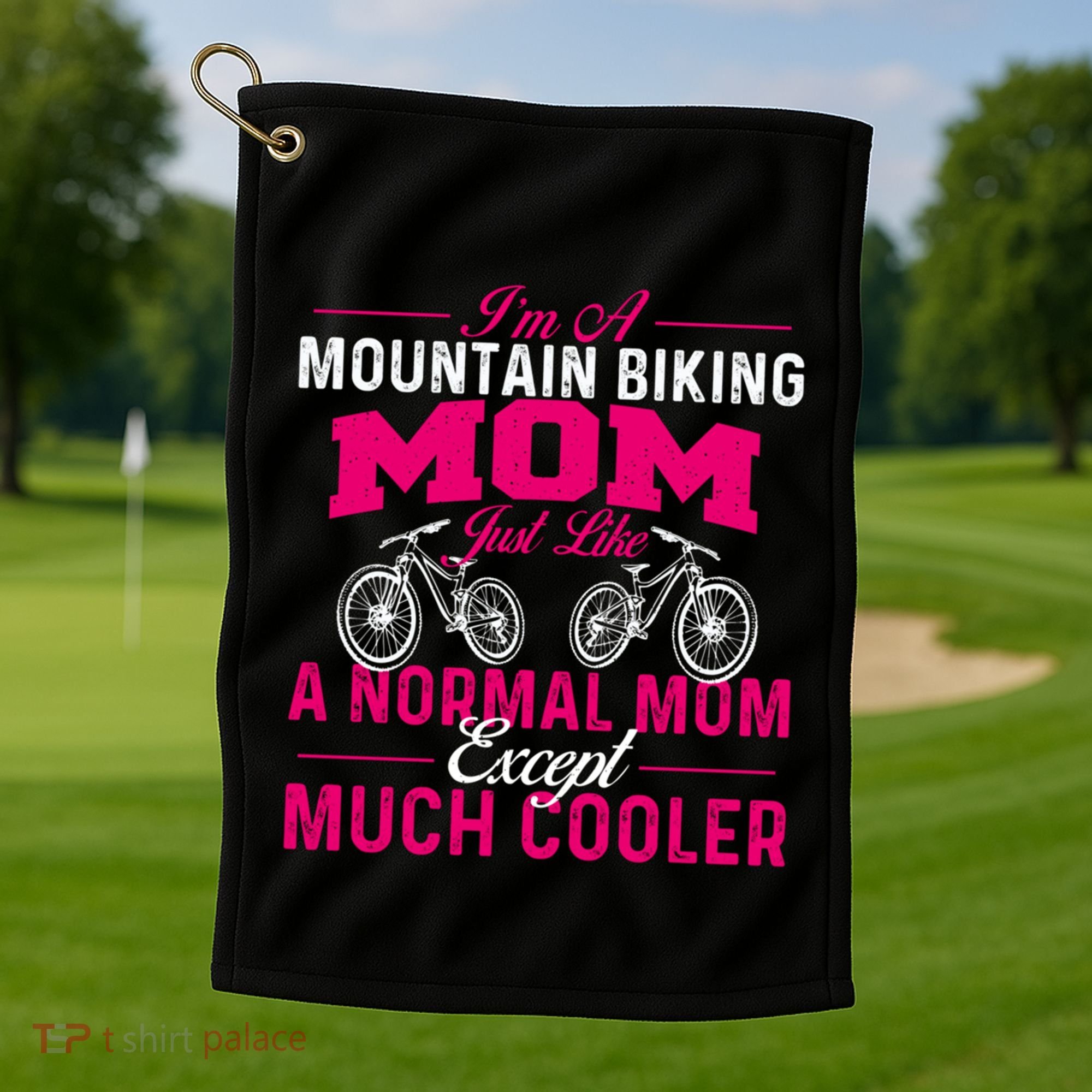 IM A Mountain Biking Mom Cyclist Cycling Coach Bicycle Gift Golf Towel