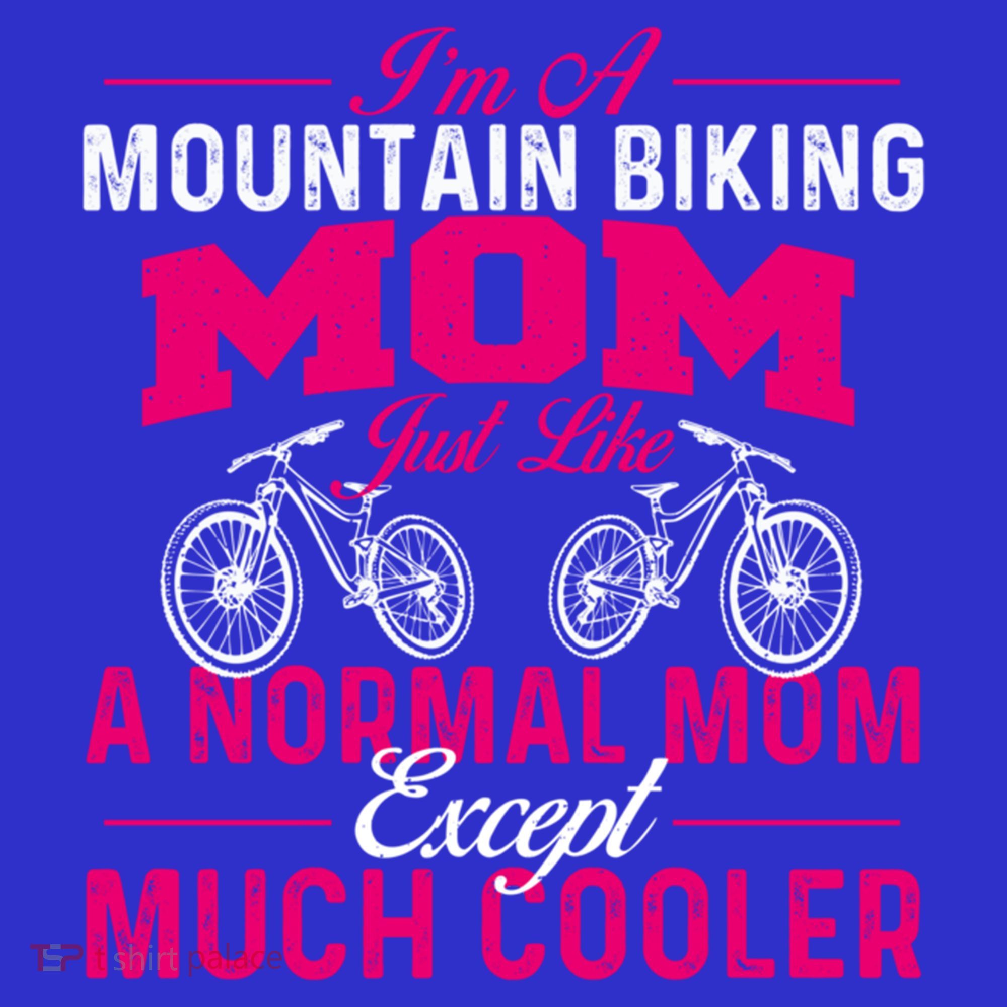 IM A Mountain Biking Mom Cyclist Cycling Coach Bicycle Gift Sweatshirt