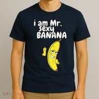 i am mr sexy Banana Funny For Fruit Lovers T-Shirt thumb 3