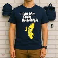 i am mr sexy Banana Funny For Fruit Lovers T-Shirt thumb 6