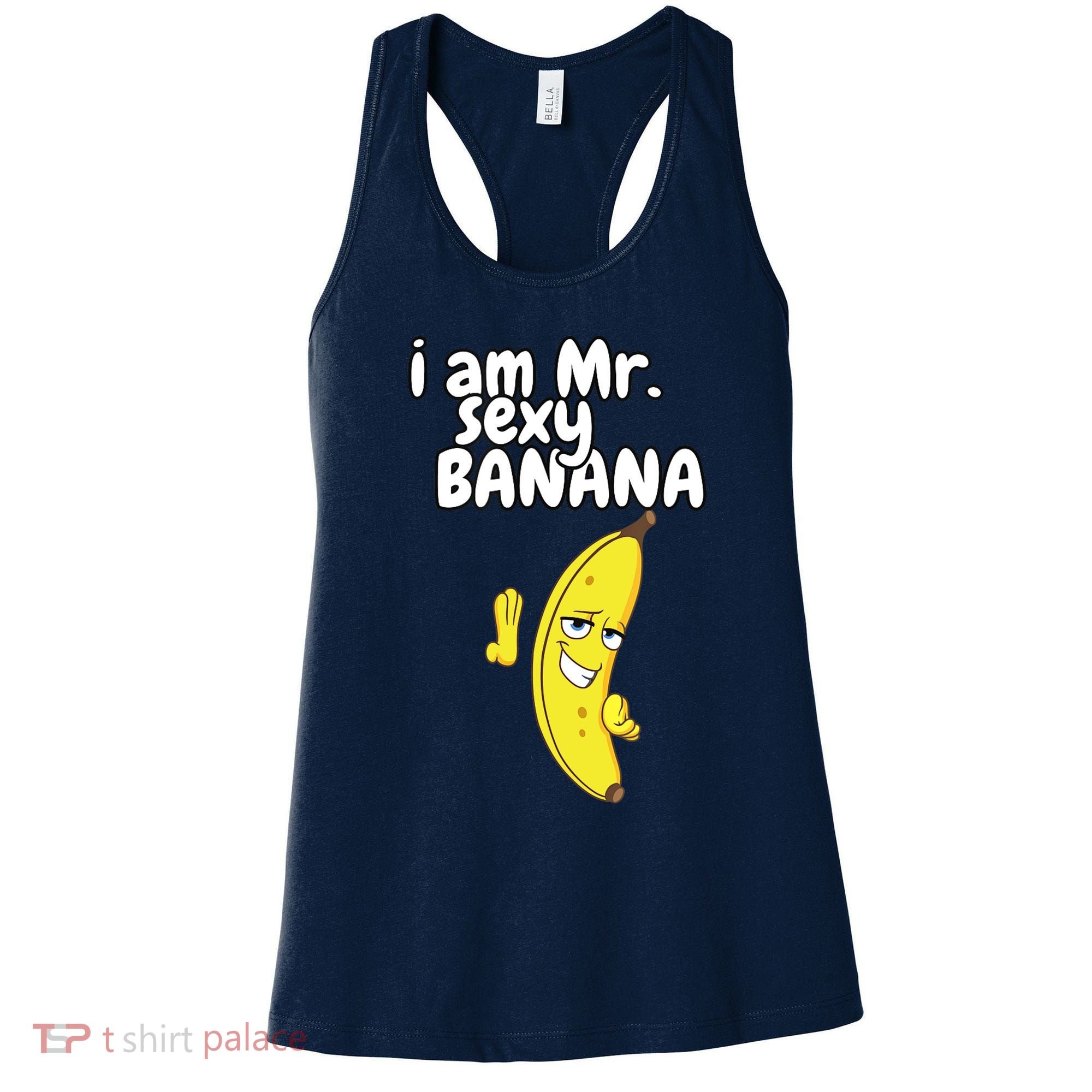 i am mr sexy Banana Funny For Fruit Lovers Women's Tank Top