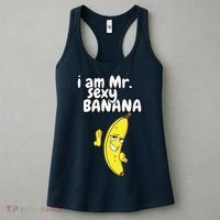 i am mr sexy Banana Funny For Fruit Lovers Women's Tank Top thumb 3