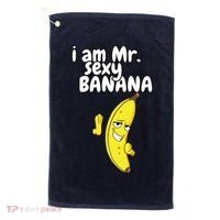 i am mr sexy Banana Funny For Fruit Lovers Golf Towel thumb 0