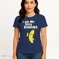i am mr sexy Banana Funny For Fruit Lovers Women's T-Shirt thumb 4