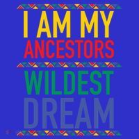 I Am My Ancestors Wildest Dreams Black History Month Gift Kids Sweatshirt thumb 2