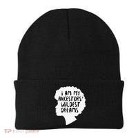 I Am My Ancestors Wildest Dreams Great Gift Beanie thumb 0