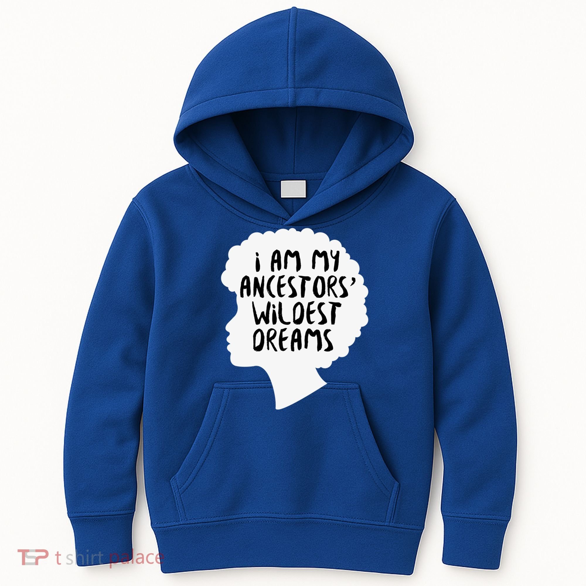 I Am My Ancestors Wildest Dreams Great Gift Kids Hoodie