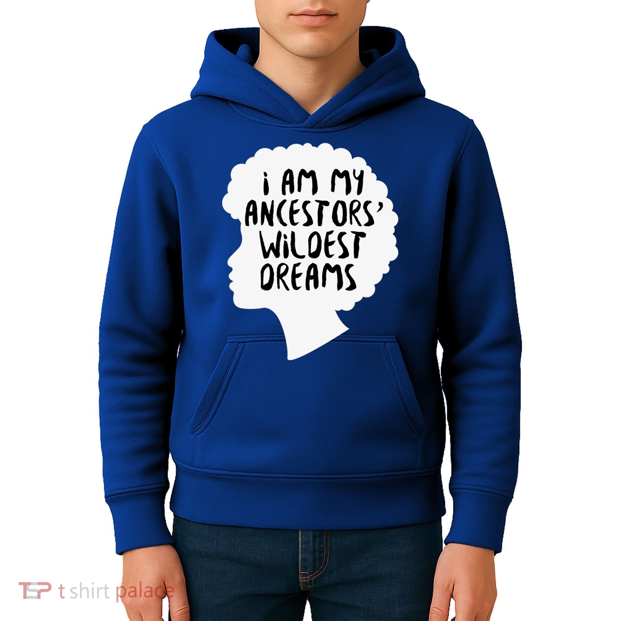 I Am My Ancestors Wildest Dreams Great Gift Kids Hoodie