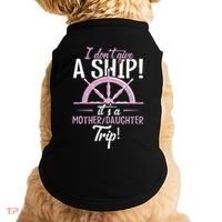 ItS A Mother Daughter Trip Cruise Ship Wear Doggie Tank thumb 0