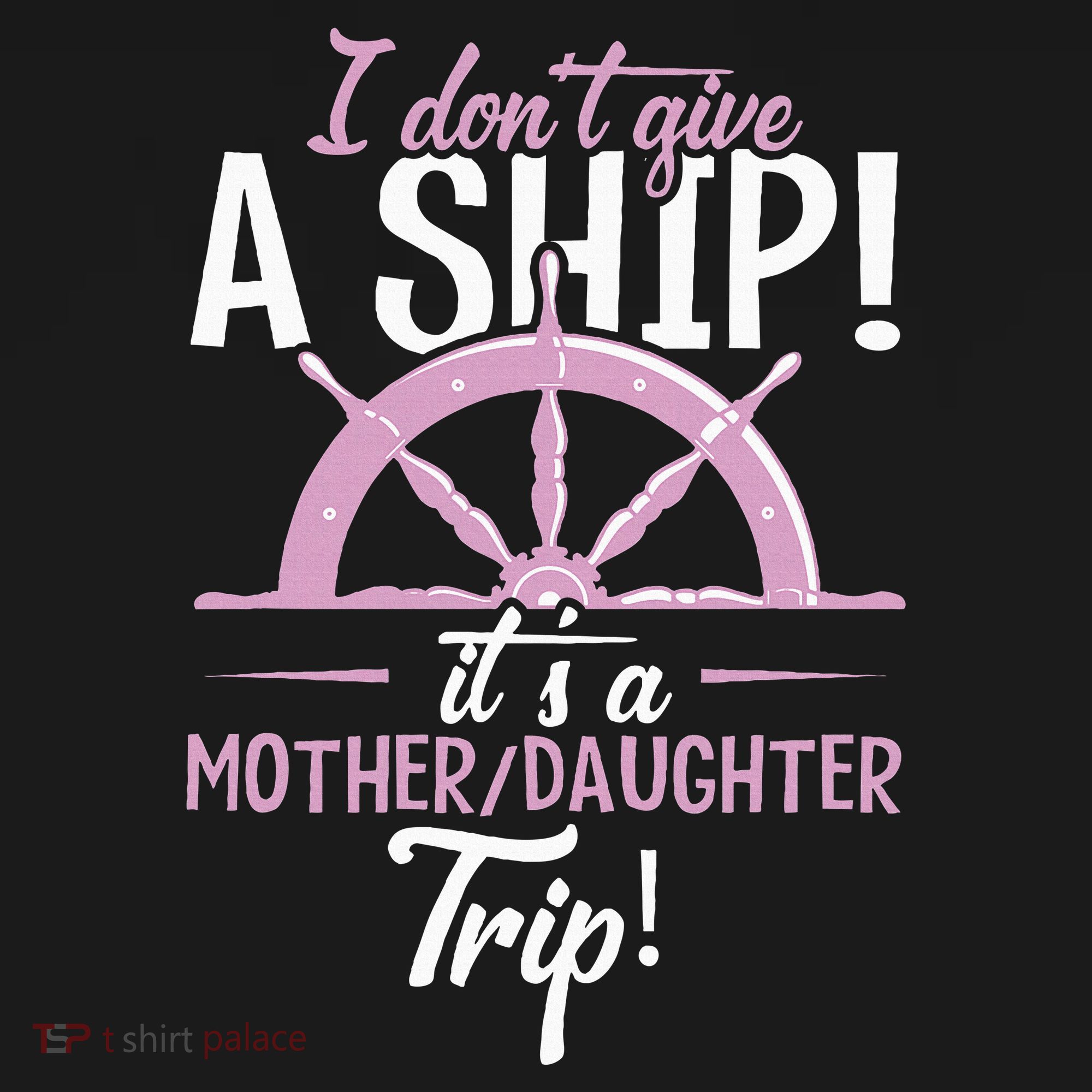 ItS A Mother Daughter Trip Cruise Ship Wear Sweatshirt