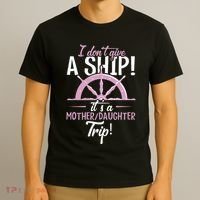 ItS A Mother Daughter Trip Cruise Ship Wear T-Shirt thumb 3