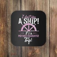 ItS A Mother Daughter Trip Cruise Ship Wear Coaster thumb 0