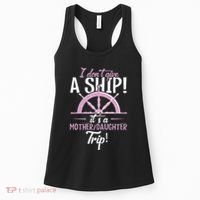 ItS A Mother Daughter Trip Cruise Ship Wear Women's Tank Top thumb 0