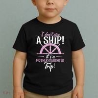 ItS A Mother Daughter Trip Cruise Ship Wear Toddler T-Shirt thumb 2