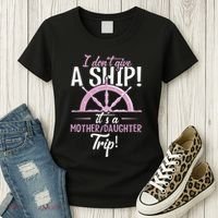 ItS A Mother Daughter Trip Cruise Ship Wear Women's T-Shirt thumb 3
