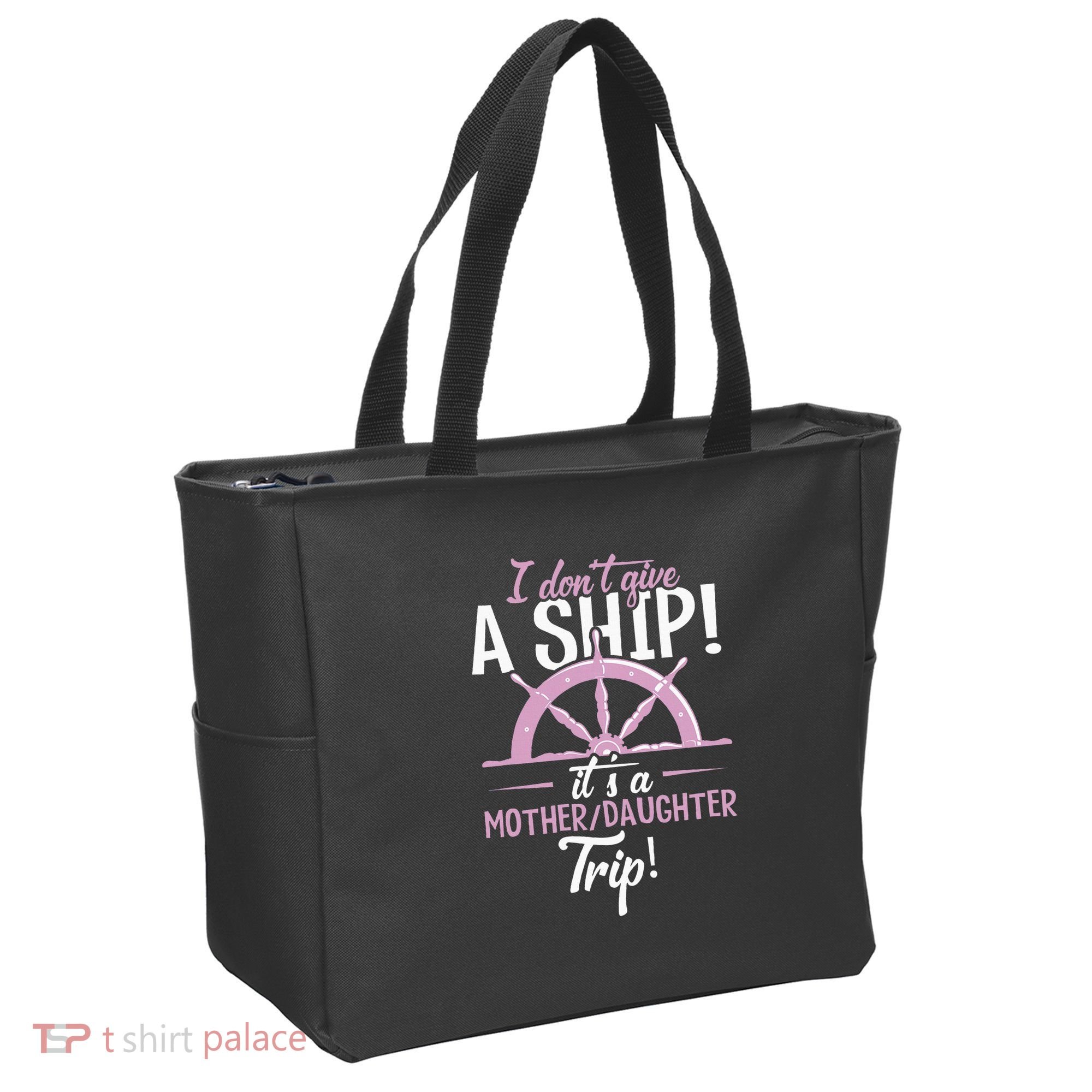 ItS A Mother Daughter Trip Cruise Ship Wear Tote Bag