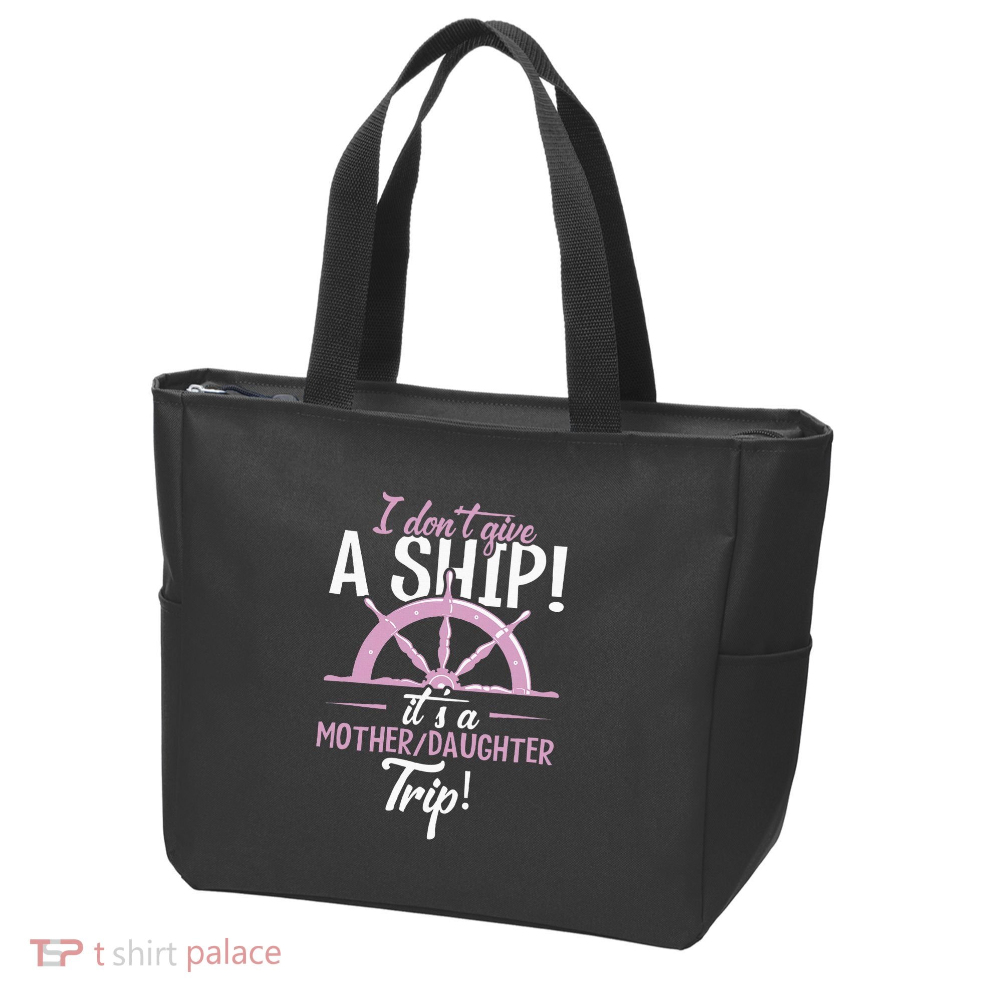 ItS A Mother Daughter Trip Cruise Ship Wear Tote Bag