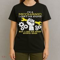 Im A Mechanic Cant Fix Stupid Funny Car Auto Garage T-Shirt thumb 4
