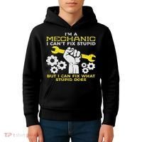 Im A Mechanic Cant Fix Stupid Funny Car Auto Garage Kids Hoodie thumb 4