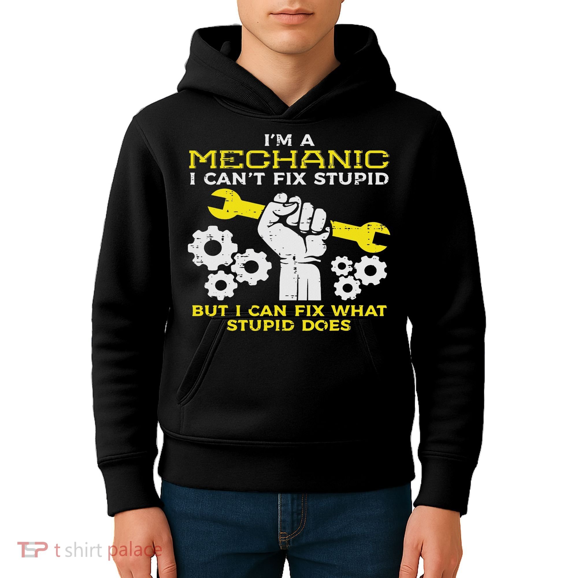 Im A Mechanic Cant Fix Stupid Funny Car Auto Garage Kids Hoodie