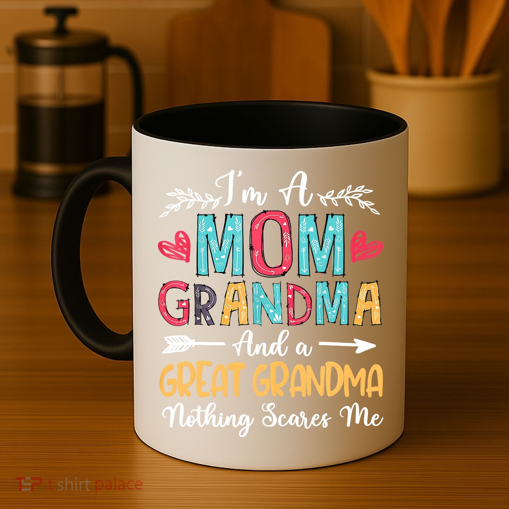 I'm A Mom Grandma And A Great Grandma Nothing Scares Me Coffee Mug