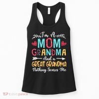 I'm A Mom Grandma And A Great Grandma Nothing Scares Me Women's Tank Top thumb 0