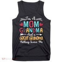 I'm A Mom Grandma And A Great Grandma Nothing Scares Me Tank Top thumb 0