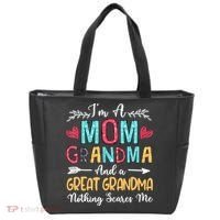 I'm A Mom Grandma And A Great Grandma Nothing Scares Me Tote Bag thumb 0