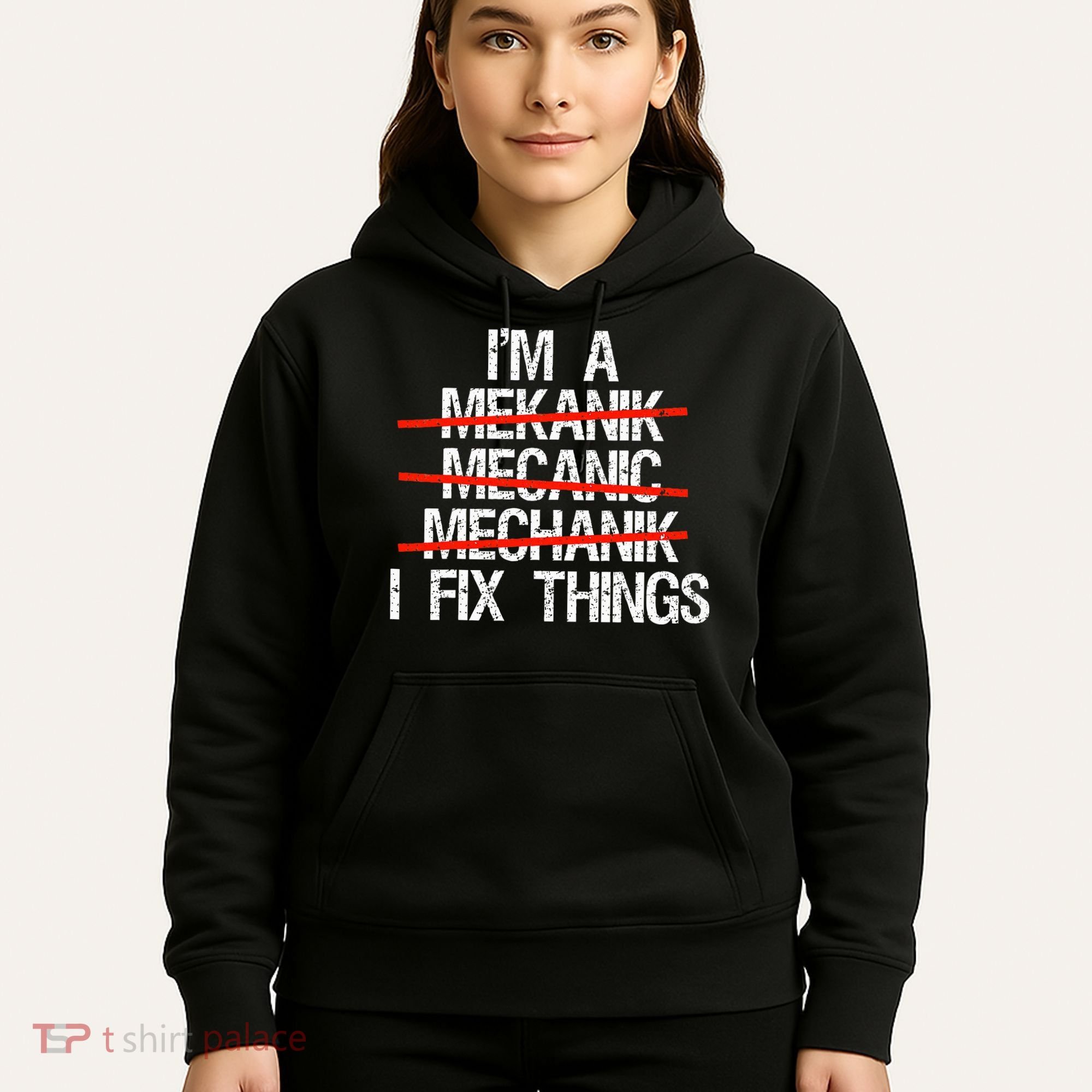 IM A Mechanic I Fix Things Fathers Day Hoodie