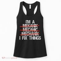 IM A Mechanic I Fix Things Fathers Day Women's Tank Top thumb 0