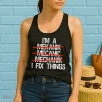 IM A Mechanic I Fix Things Fathers Day Women's Tank Top thumb 2