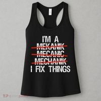 IM A Mechanic I Fix Things Fathers Day Women's Tank Top thumb 3