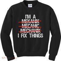 IM A Mechanic I Fix Things Fathers Day Kids Sweatshirt thumb 0
