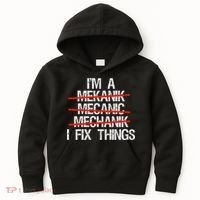 IM A Mechanic I Fix Things Fathers Day Kids Hoodie thumb 0