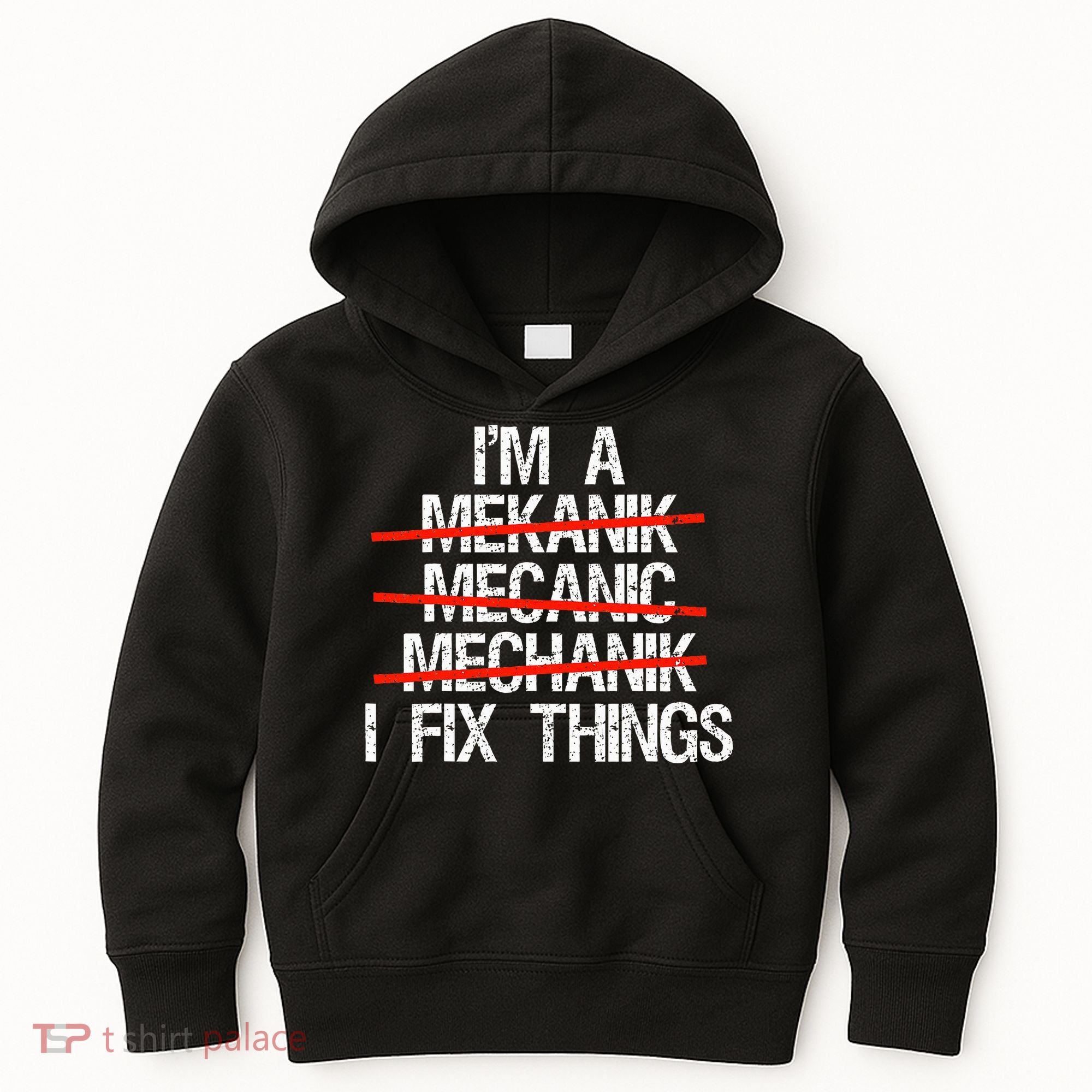 IM A Mechanic I Fix Things Fathers Day Kids Hoodie