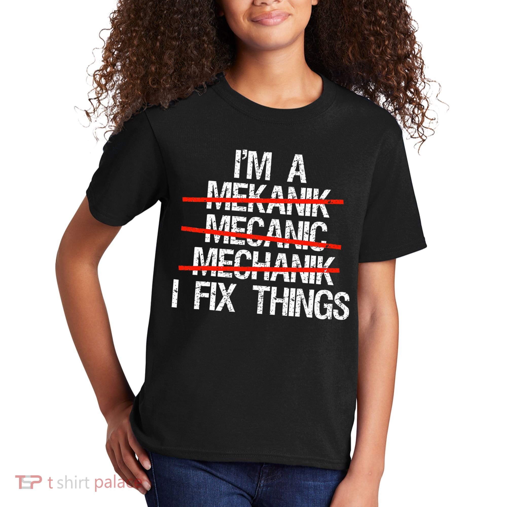 IM A Mechanic I Fix Things Fathers Day Kids T-Shirt