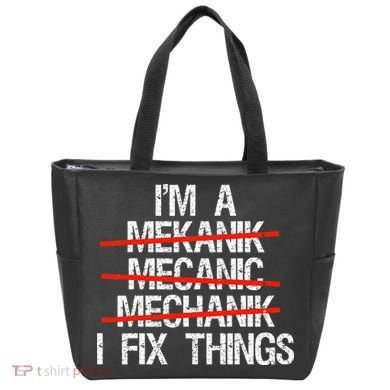 IM A Mechanic I Fix Things Fathers Day Tote Bag