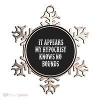 It Appears My Hypocrisy Knows No Bounds Ornament thumb 0