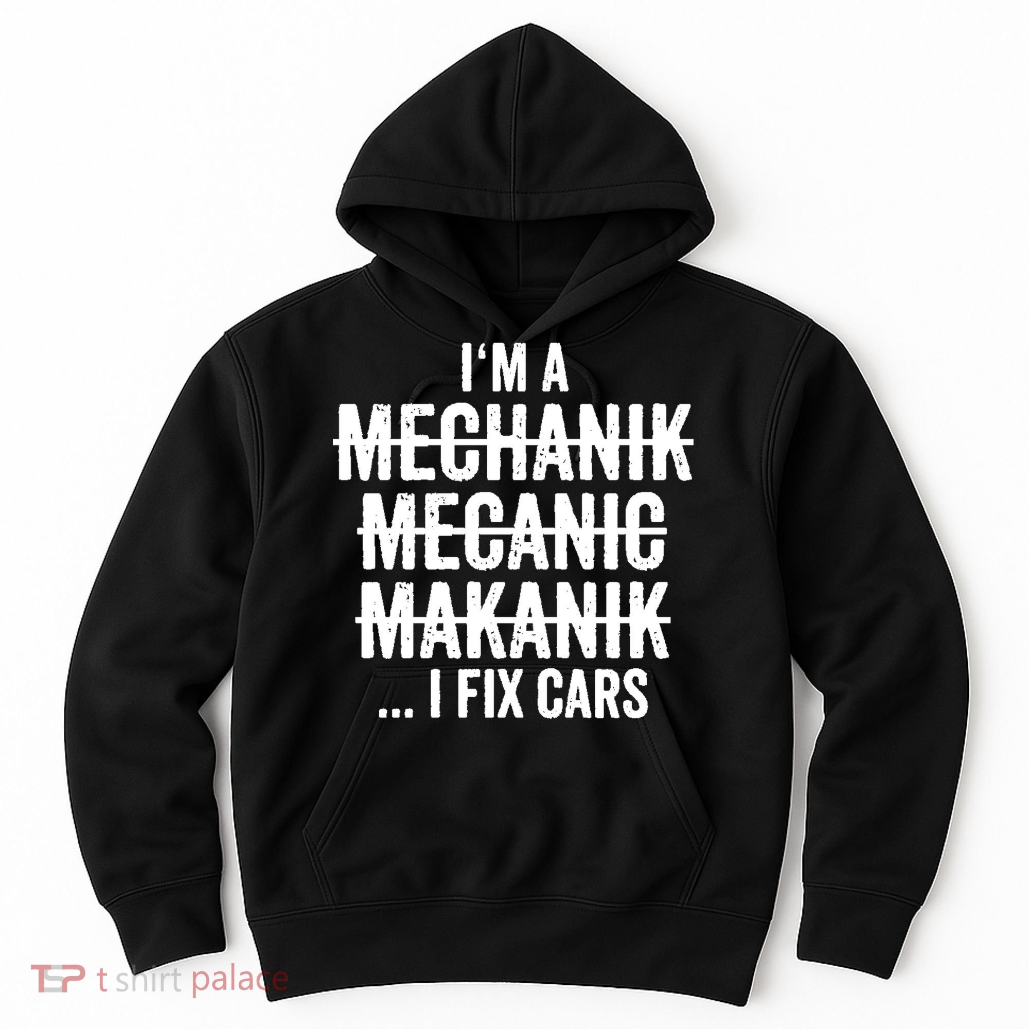 I'm A Mechanic I Fix Cars Funny Gift Cute Gift Hoodie
