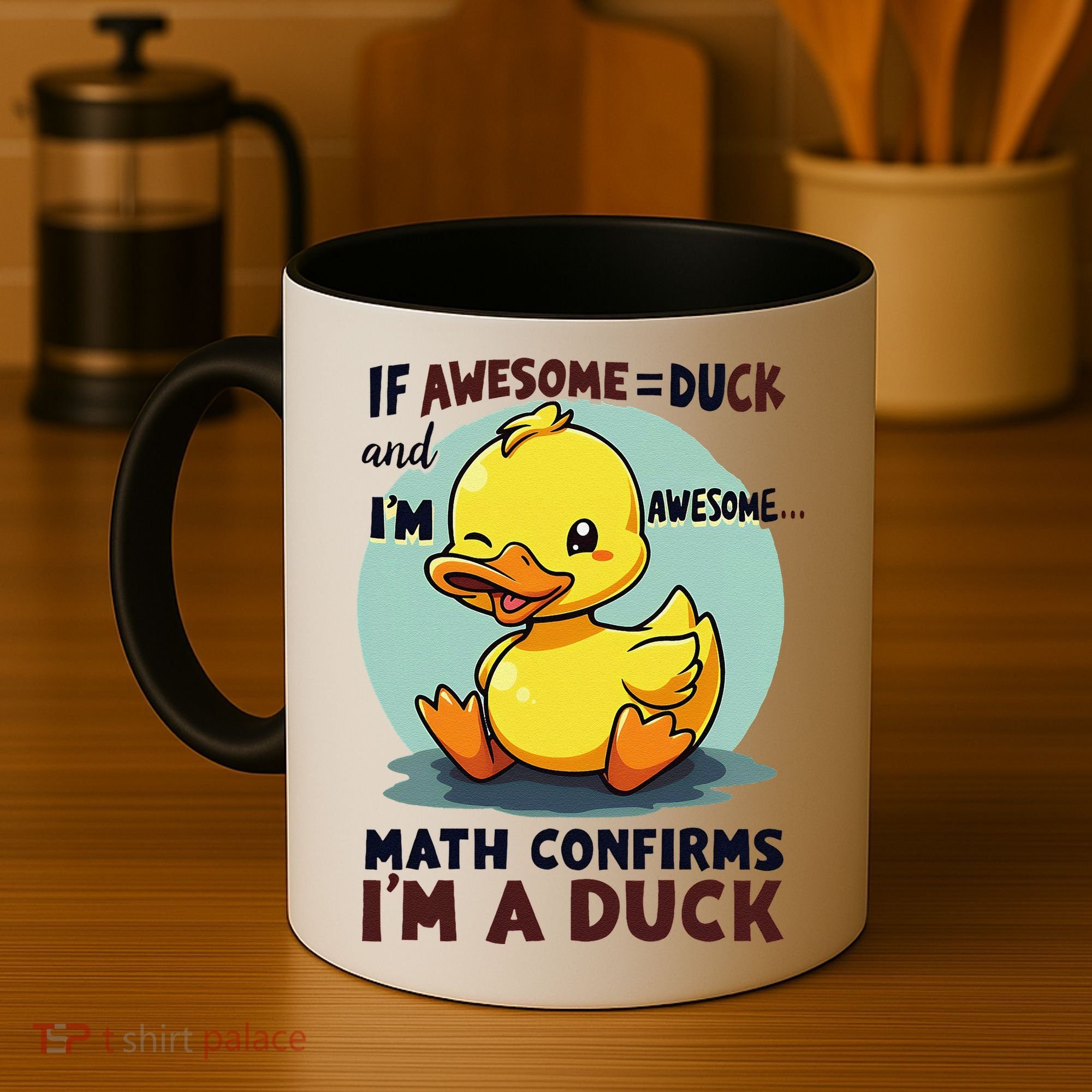 IM Awesome Math Confirms IM A Duck Funny Cute Duck Humor Coffee Mug