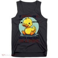 IM Awesome Math Confirms IM A Duck Funny Cute Duck Humor Tank Top thumb 0