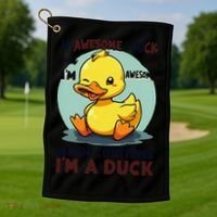 IM Awesome Math Confirms IM A Duck Funny Cute Duck Humor Golf Towel thumb 1