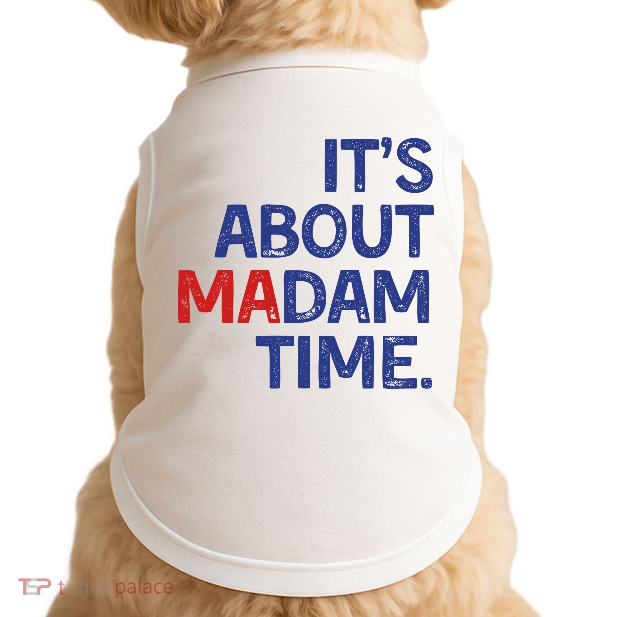 ItS About Madam Time Doggie Tank